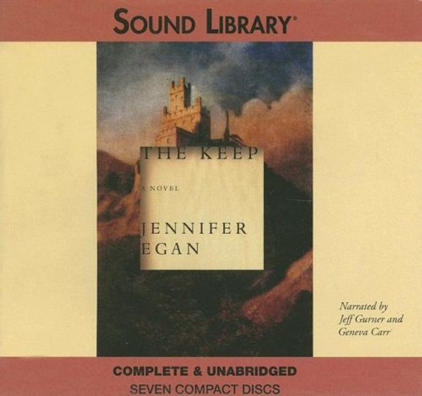 Cover Art for 9780792742616, The Keep (Sound Library) by Jennifer Egan