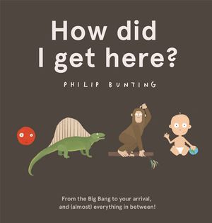 Cover Art for 9781526362773, How Did I Get Here? by Philip Bunting