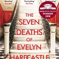Cover Art for B075RTC2LW, The Seven Deaths of Evelyn Hardcastle: Shortlisted for the Costa First Novel Award 2018 by Stuart Turton