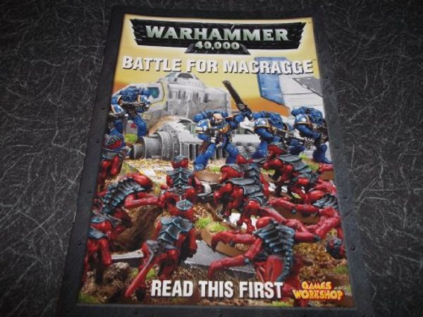Cover Art for 9781841545165, Warhammer 40,000 : Battle for Macragge by Games Workshop