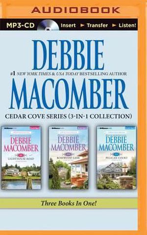 Cover Art for 9781501276880, Debbie Macomber Cedar Cove Series (3-In-1 Collection): 16 Lighthouse Road, 204 Rosewood Lane, 311 Pelican Court by Debbie Macomber