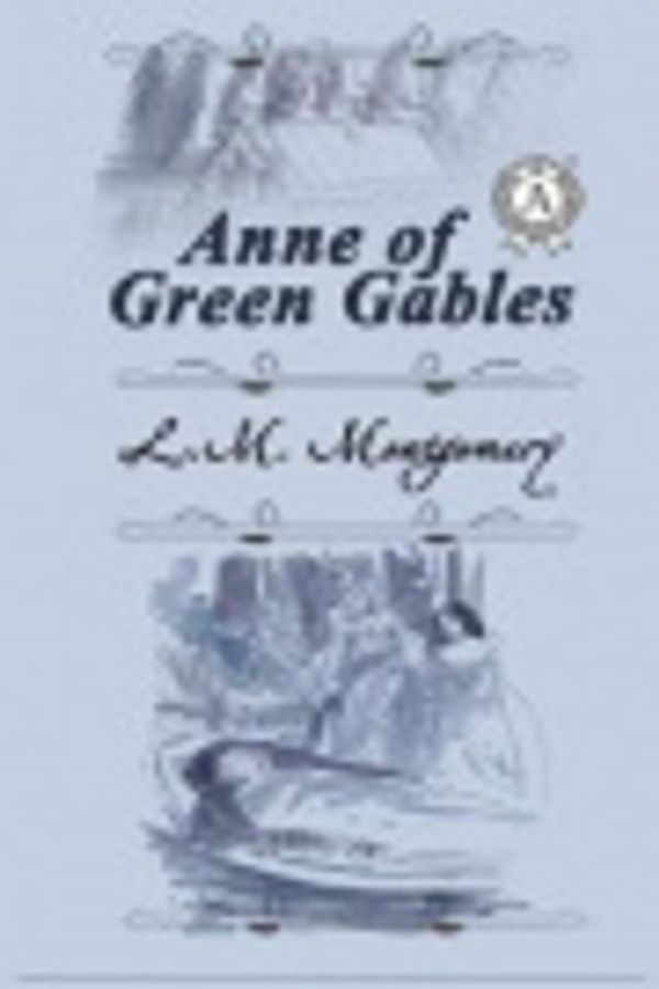 Cover Art for 9781718667501, Anne of Green Gables by L Montgomery