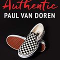 Cover Art for B08QDS1PDD, Authentic: A Memoir by the Founder of Vans by Van Doren, Paul