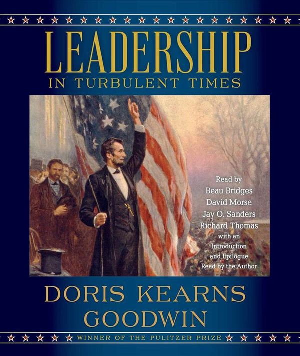 Cover Art for 9781508232957, Leadership in Turbulent Times by Doris Kearns Goodwin