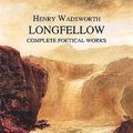 Cover Art for 9781849025256, Complete Poetical Works of Henry Wadsworth Longfellow by Henry Wadsworth Longfellow