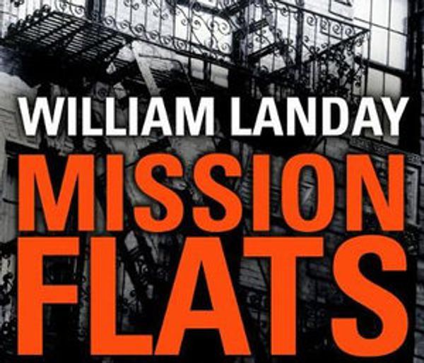 Cover Art for 9781407082264, Mission Flats by William Landay