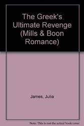Cover Art for 9780263185331, The Greek's Ultimate Revenge (Large Print Mills & Boon Romance) by James, Julia