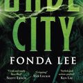 Cover Art for 9780356510484, Jade City: THE WORLD FANTASY AWARD WINNER by Fonda Lee