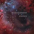 Cover Art for 9781571315151, In Accelerated Silence by Brooke Matson