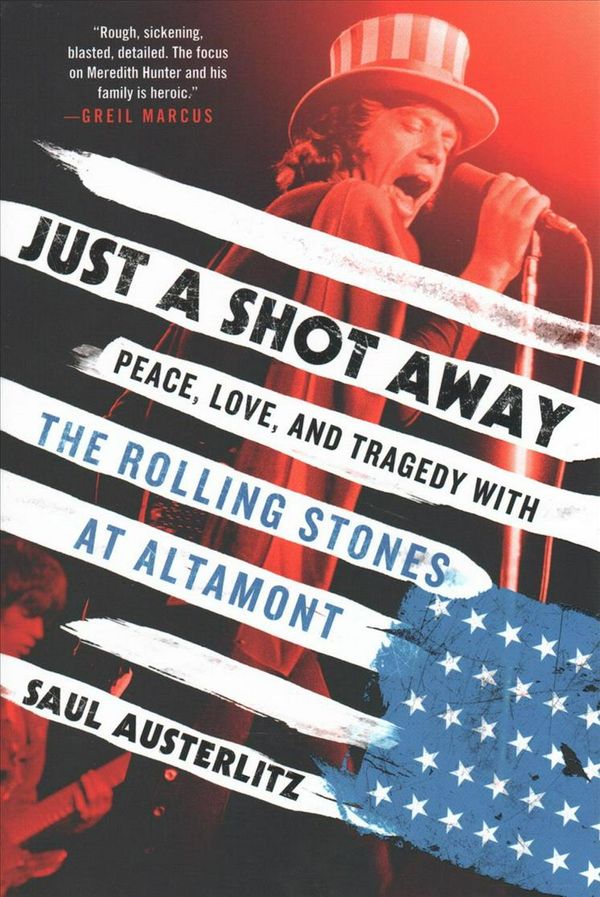 Cover Art for 9781250083197, Just a Shot Away by Saul Austerlitz