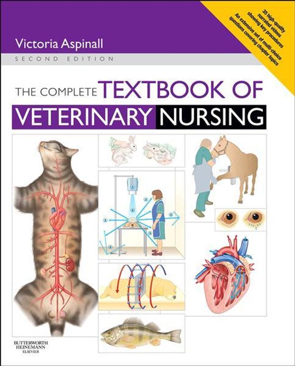 Cover Art for 9780702053672, The Complete Textbook of Veterinary Nursing by Victoria Aspinall