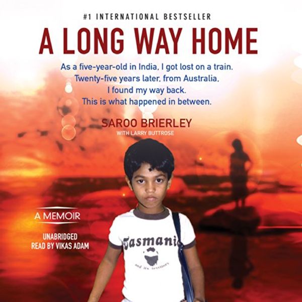 Cover Art for 9781482996173, A Long Way Home by Saroo Brierley