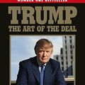 Cover Art for B01N3U67V8, Trump: The Art of the Deal by Donald Trump