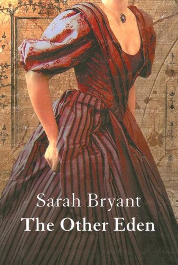 Cover Art for 9780753177235, The Other Eden by Sarah Bryant