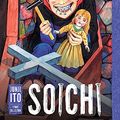 Cover Art for B0BJ5L3PM7, Soichi: Junji Ito Story Collection by Ito, Junji,Nakayama, Ichiro,Kihara, Hirokatsu