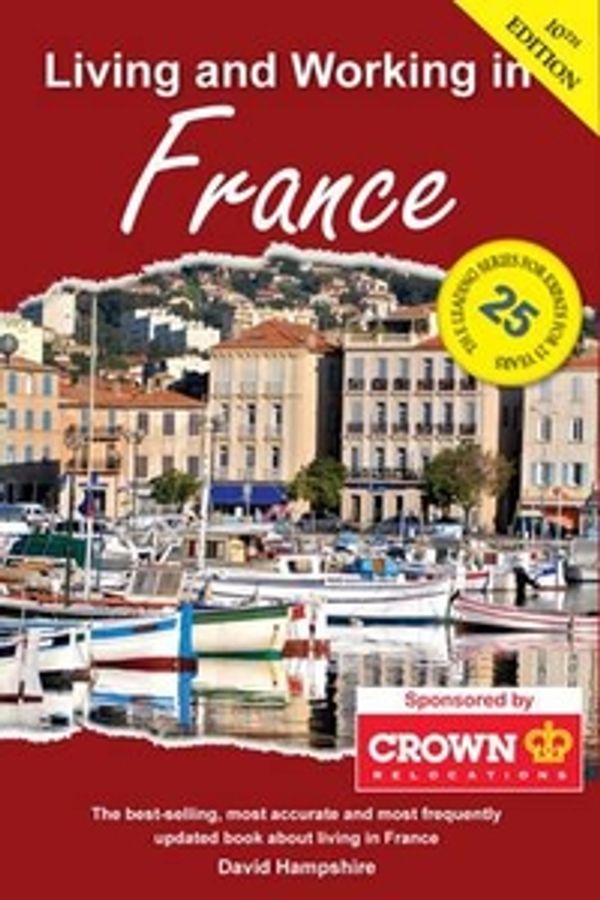 Cover Art for 9781907339448, Living and Working in France by David Hampshire