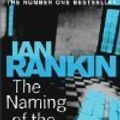 Cover Art for B01LPDA22G, The Naming of the Dead by Ian Rankin (2007-08-06) by Ian Rankin