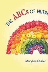 Cover Art for 9781796742367, The ABCs of Nutrition and Me: 3 by MaryLou Quillen