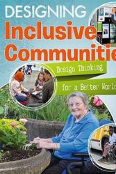 Cover Art for 9780778744641, Designing Inclusive CommunitiesDesign Thinking for a Better World by Stuckey Rachel
