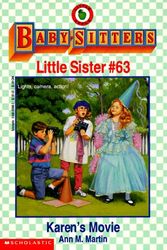 Cover Art for 9780590259965, Karen's Movie (Baby-Sitters Little Sister) by Ann M. Martin
