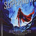 Cover Art for 9781432873561, Supernova by Marissa Meyer