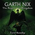 Cover Art for 9780439700900, Lord Sunday by Garth Nix