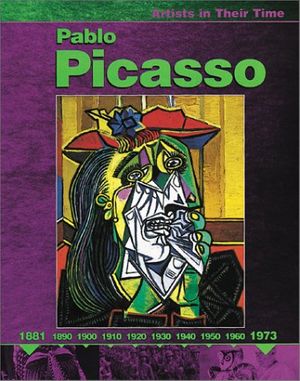Cover Art for 9780531166222, Pablo Picasso (Artists in Their Time) by Kate Scarborough, Pablo Picasso