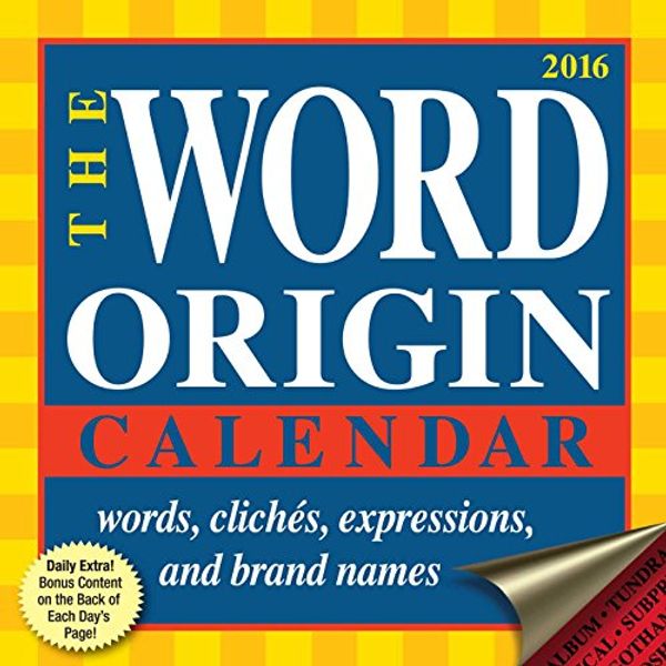 Cover Art for 9781449465711, Word Origin 2016 Day-To-Day Calendar by Gregory McNamee
