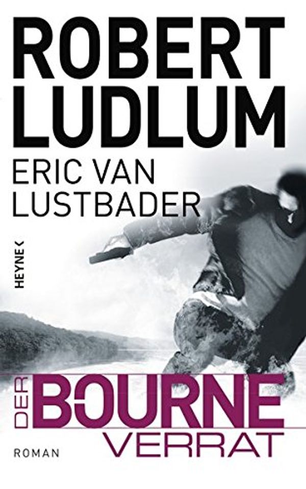 Cover Art for 9783453266933, Der Bourne Verrat by Robert Ludlum
