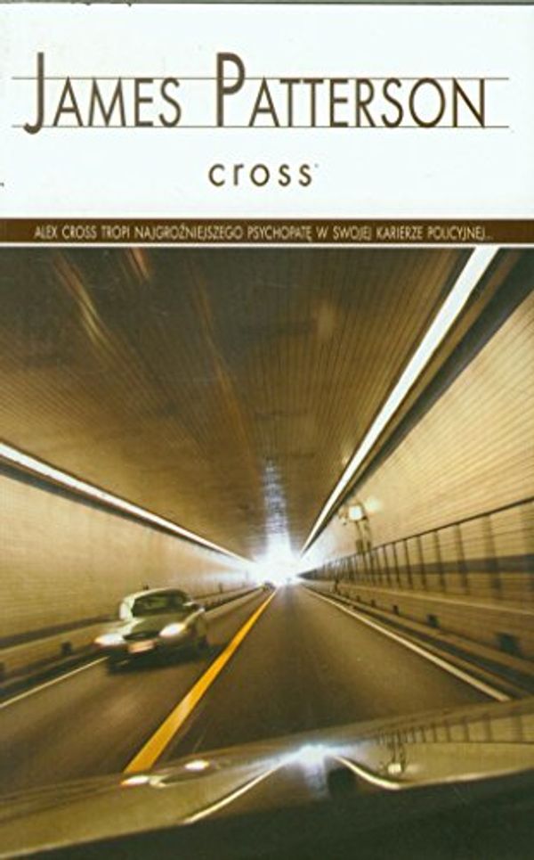 Cover Art for 9788376596594, Cross by James Patterson