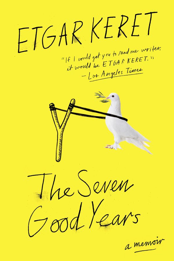 Cover Art for 9780399576003, The Seven Good Years by Etgar Keret