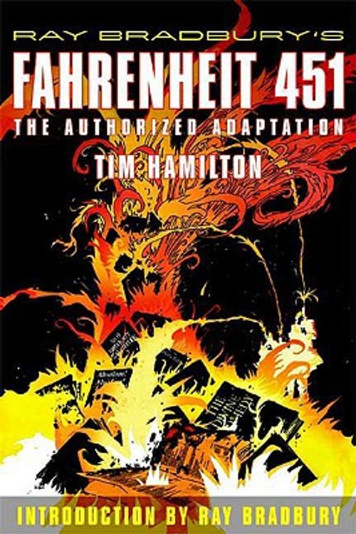 Cover Art for 9780809051007, Ray Bradbury's Fahrenheit 451: The Authorized Adaptation by Tim Hamilton
