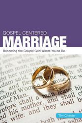 Cover Art for 9781908317582, Gospel Centered Marriage by Tim Chester