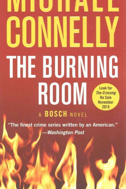 Cover Art for 9781455524181, The Burning Room (Harry Bosch) by Michael Connelly