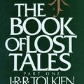 Cover Art for B007978NB0, The Book of Lost Tales, Part One (History of Middle-Earth 1) by J.r.r. Tolkien