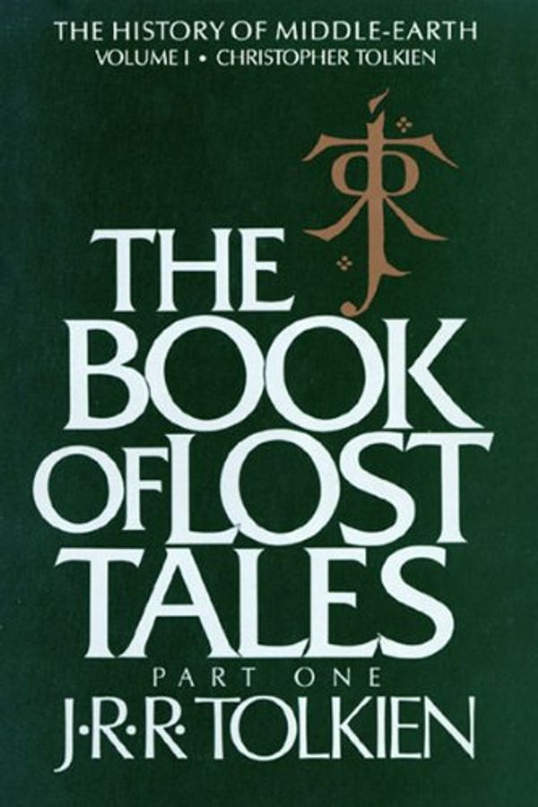 Cover Art for B007978NB0, The Book of Lost Tales, Part One (History of Middle-Earth 1) by J.r.r. Tolkien