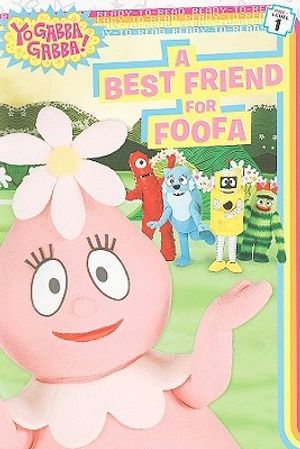 Cover Art for 9781416985013, A Best Friend for Foofa (Ready-To-Read - Level Pre1 (Quality)) by Sheila Sweeny Higginson