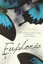 Cover Art for 9781743534991, Euphoria by Lily King
