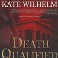 Cover Art for 9781470887315, Death Qualified by Kate Wilhelm