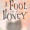 Cover Art for 9780312203061, A Fool and His Honey (Aurora Teagarden Mysteries, Book 6) by Charlaine Harris