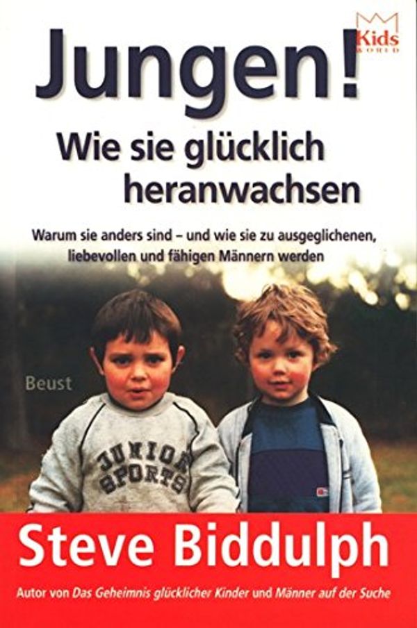 Cover Art for 9783895300196, Jungen. Wie sie glücklich heranwachsen by Steve Biddulph