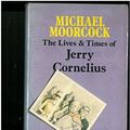 Cover Art for 9780850311419, Lives and Times of Jerry Cornelius by Michael Moorcock