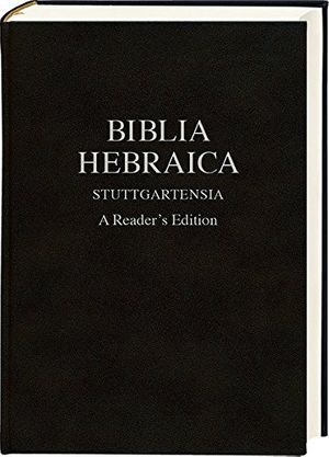 Cover Art for 9783438052292, Biblia Hebraica Stuttgartensia (schwarz, Lederoptik): A Reader's Edition by Donald R. Vance, Karl Elliger, Yael Avrahami, George Athas, Wilhelm Rudolph, Adrian Schenker