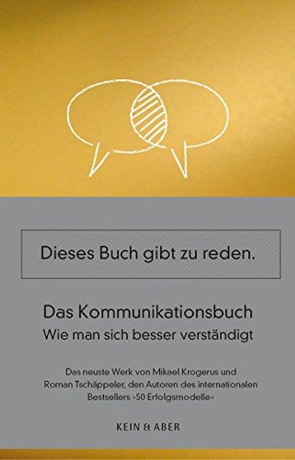 Cover Art for 9783036957715, Das Kommunikationsbuch by Mikael Krogerus, Tschäppeler, Roman