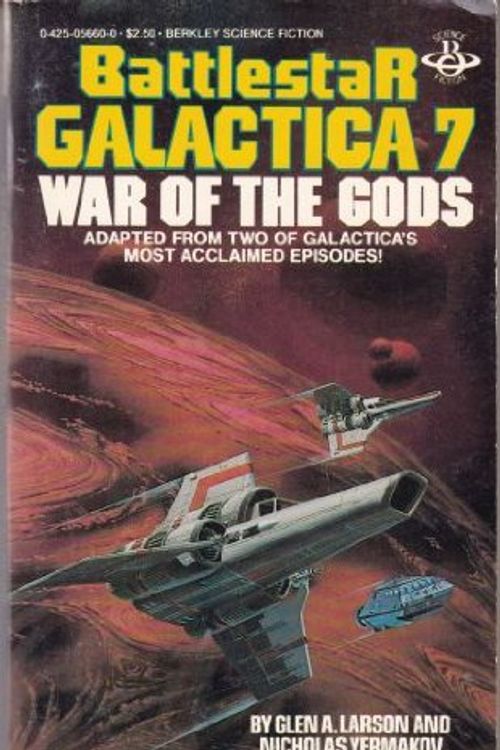 Cover Art for 9780425056608, Battlestar Galactica 07 by Glen A. Larson