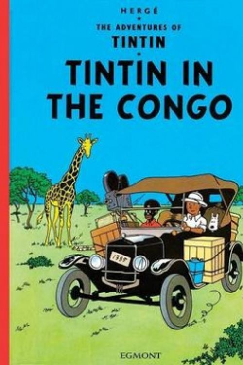 Cover Art for 9780316003735, Tintin in the Congo by Herge