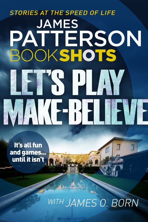 Cover Art for 9781786530400, Let's Play Make-Believe by James Patterson