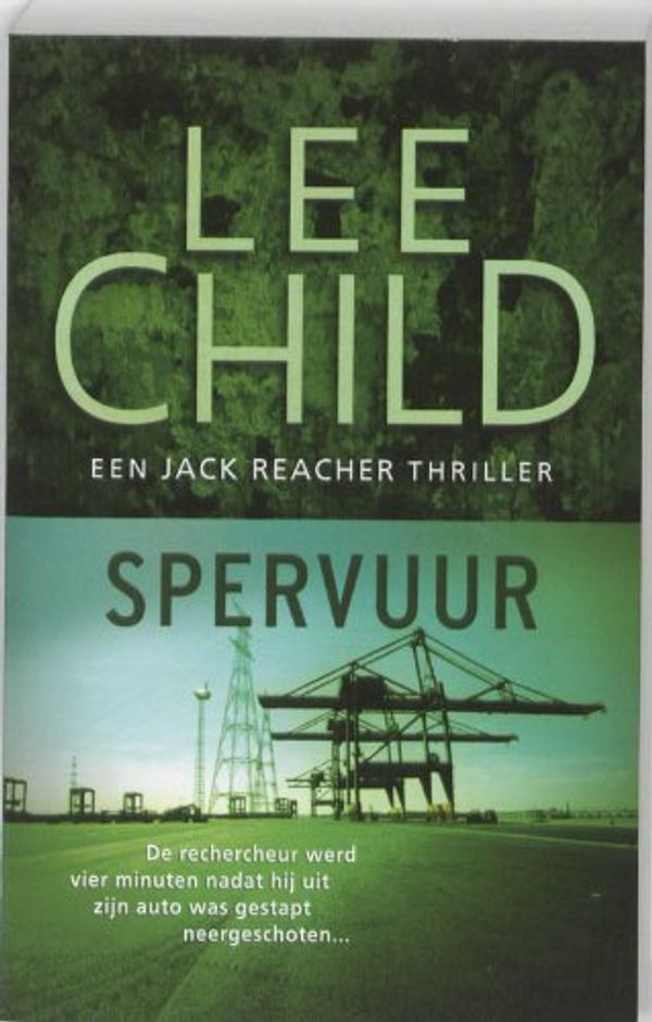 Cover Art for 9789024530236, Spervuur by Lee Child