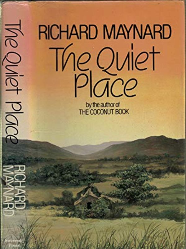 Cover Art for 9780285627987, The Quiet Place by Richard Maynard