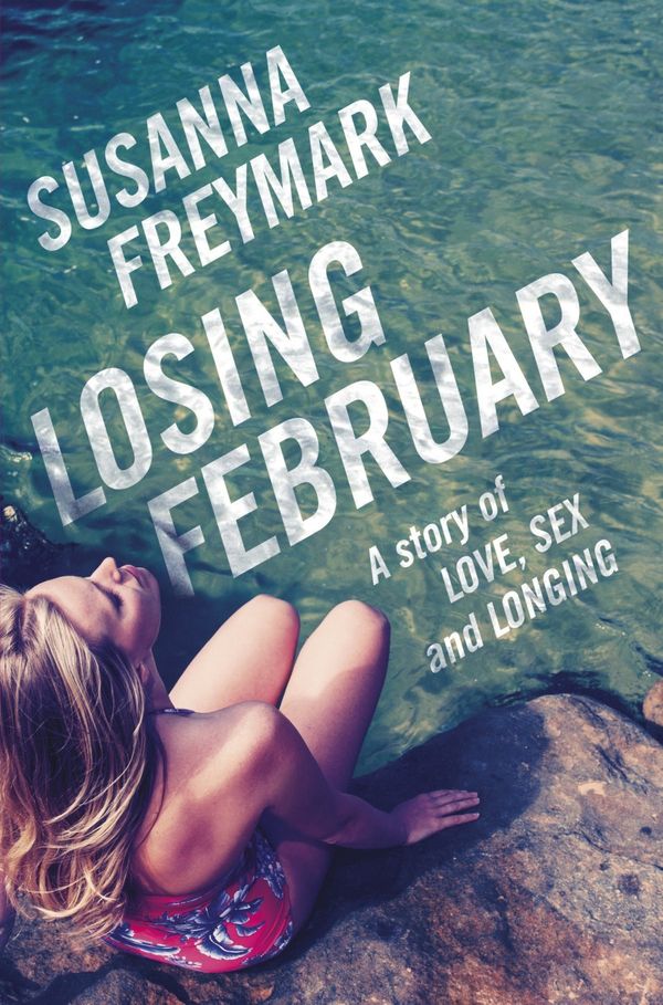 Cover Art for 9781742612782, Losing February by Susanna Freymark
